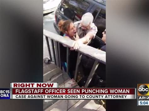 Flagstaff Pd To Refer Woman Punched By Officer