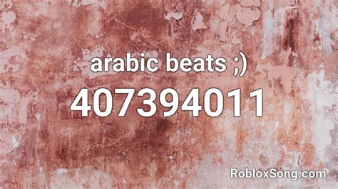 Arabic Beats Roblox Id Roblox Music Codes