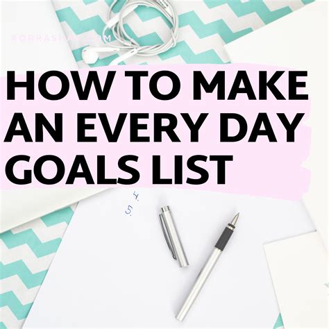 How To Make An “every Day Goals” List Goal List Goals Daily Goals