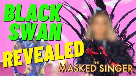 The Black Swan Revealed On The Masked Singer Youtube