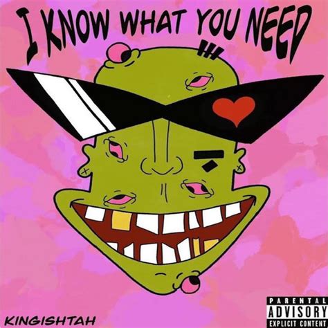 I Know What You Need Single By Kingishtah Spotify
