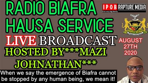 You can listen to the radio programmings via facebook here: RADIO BIAFRA HAUSA SERVICE LIVE BROADCAST TODAY THE 27TH ...