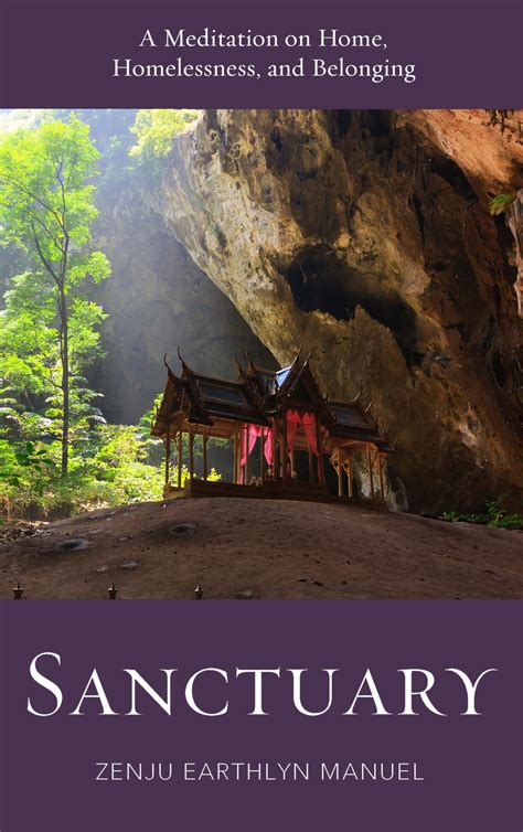 Sanctuary: A Meditation on Home, Homelessness, and Belonging | Zenju