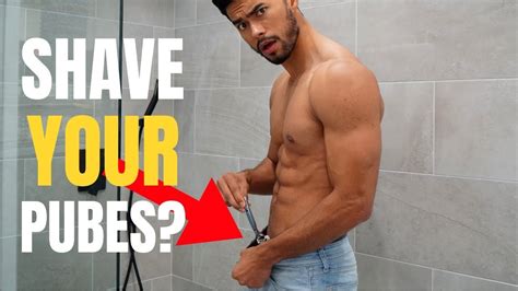 6 Reasons All Men Should Shave Their Pubes Health Benefits Of Shaving Your Pubes Youtube