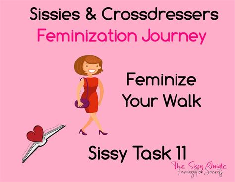 sissy task 11 feminize your walk sissy assignments feminization training and taks for