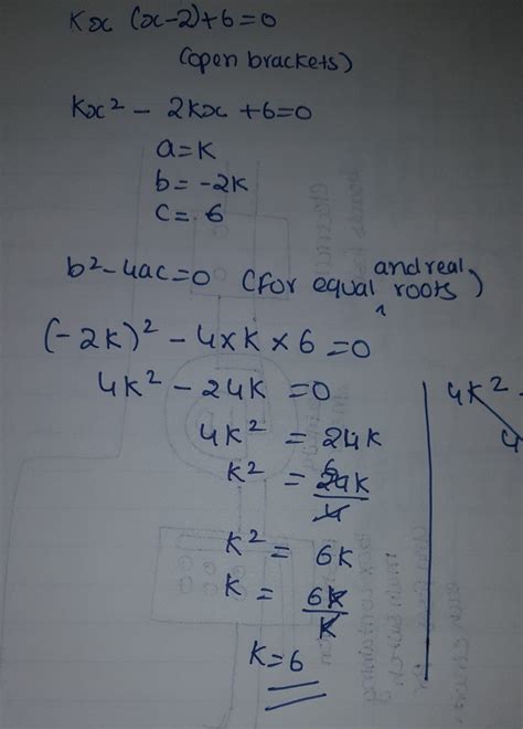 find the value of k in quadratic equation kx x 2 6 0 so that they have two equal roots
