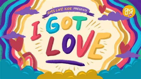 Gms Live Kidz I Got Love Official Lyric Video Acordes Chordify