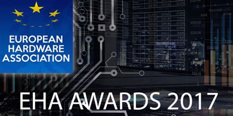 European Hardware Association Awards 2017 Winners Announced Kitguru