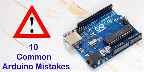 Most Common Mistakes While Using Arduino
