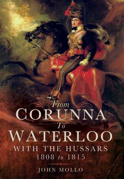 Pen And Sword Books From Corunna To Waterloo Paperback