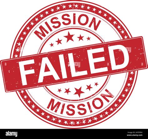 Mission Failed text on red round stamp Stock Vector Image & Art - Alamy