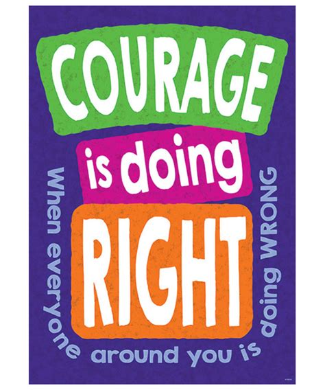 Courage Is Doing Rightposter Inspiring Young Minds To Learn