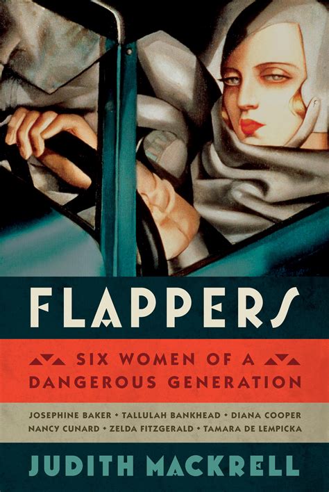 Book Review ‘flappers Six Women Of A Dangerous Generation By Judith