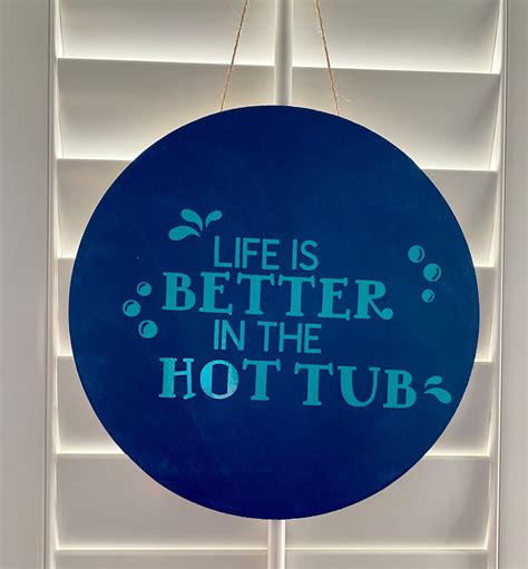 Outdoor Sign For Hot Tub Hot Tub Sign Spa Decor Patio Sign Etsy
