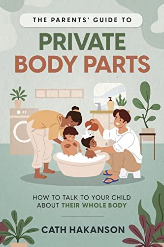 The Parents Guide To Private Body Parts How To Talk To Your Child
