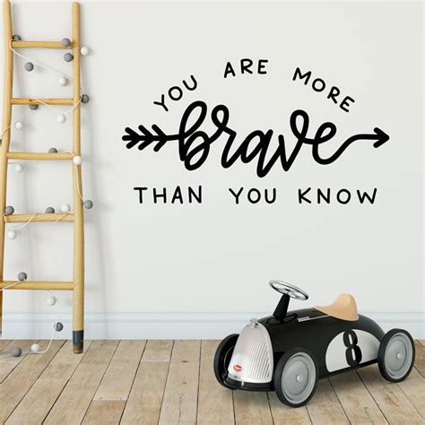 You Are Brave Quote Wall Sticker Quote Wall Stickers Stickerscape Uk