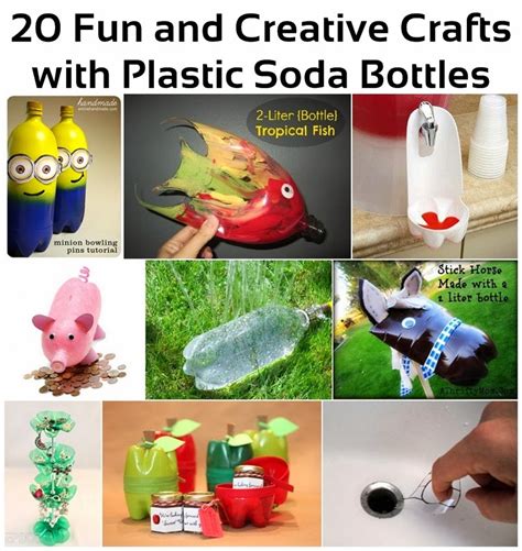 20 Creative And Fun Crafts With Plastic Soda Bottles Handy Diy