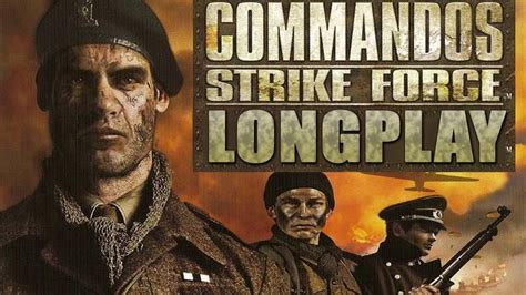 Ps2 Longplay 018 Commandos Strike Force Full Game Walkthrough Youtube
