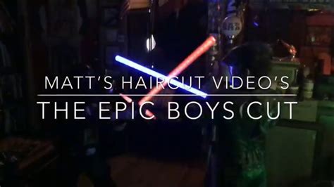 Epic Boys Cut 1 Youtube