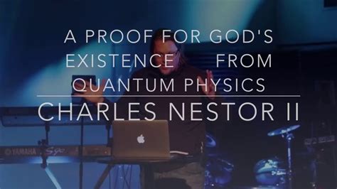 A Proof For Gods Existence From Quantum Physics Youtube