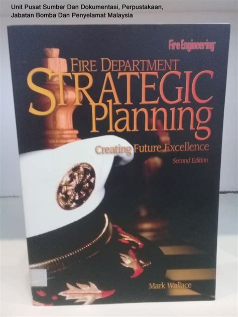 Jadi setiap pribadi saat mengerjakan kerjasama mesti dapat menghargai dan memuliakan seriap pendapat pribadi yang. Sipnosis buku : Fire Department Strategic Planning ...