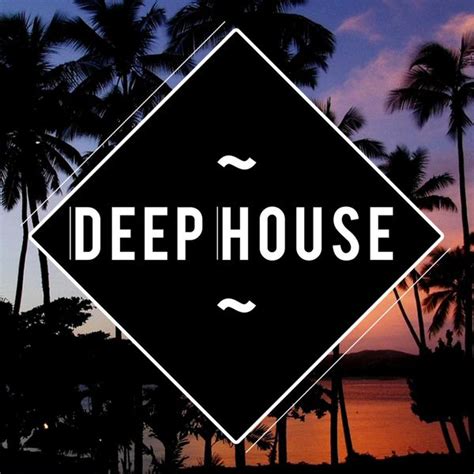 Deep House Various Artists Télécharger Et écouter Lalbum