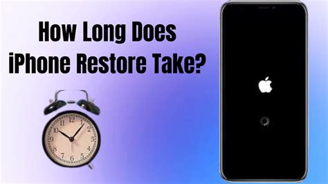 How Long Does An Iphone Restore Take Tech Buzzer