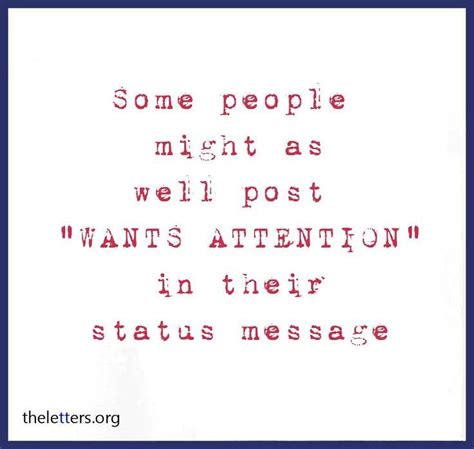 Funny quotes about attention seekers. Funny Sayings for Facebook | Funny Quotes About Facebook ... | Funny quotes, Seeker quotes ...