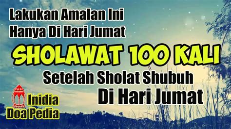 Amalan yang diberi guru sekumpul pendek saja yaitu di rumah harus ada foto/gambar maqom rasulullah saw. LAKUKAN AMALAN INI HANYA DI HARI JUMAT - Rahasia Membaca Sholawat 100 Kali Setiap Hari Jumat ...