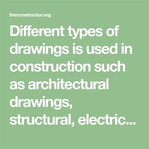Different Types Of Drawings Is Used In Construction Such As