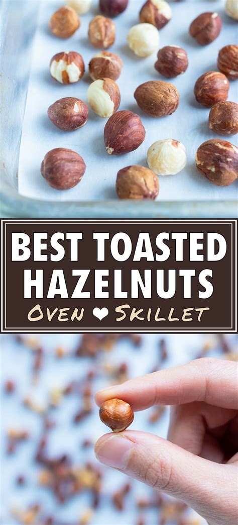 How To Roast Hazelnuts So Easy Evolving Table