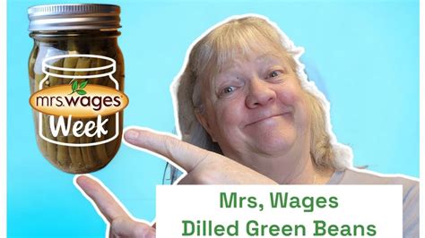 Mrs. Wages Dilled Green Beans #MrsWagesWeek - YouTube
