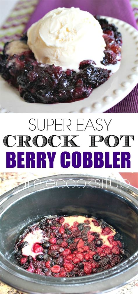 Try our famous crockpot recipes! Crock Pot Berry Cobbler | Crockpot dessert recipes, Crock ...