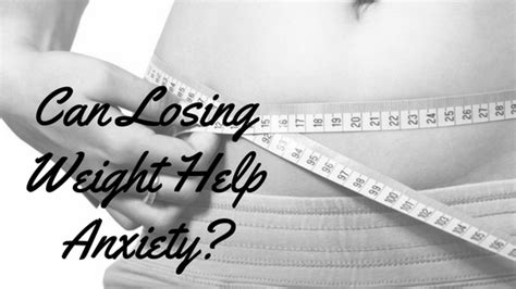 Can Losing Weight Help Anxiety Find Out More Premium Wellness