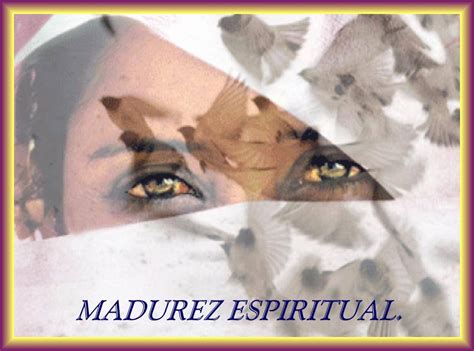Signos De Madurez Espiritual Rosario Provida