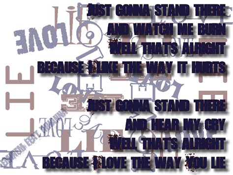 Love the way you are. Song Lyric Quotes In Text Image: Love The Way You Lie ...