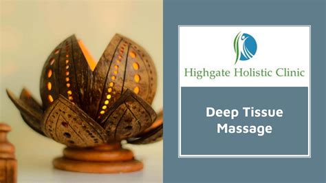 deep tissue massage north london by highgateholisticclinic issuu
