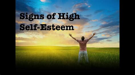 Self Esteem Part 3 Signs Of High Self Esteem And Health Youtube