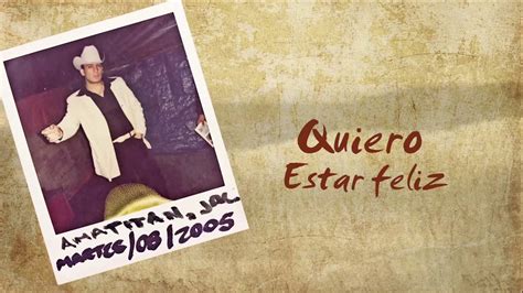 Banda Guasaveña De Valentín Elizalde Quiero Video Oficial Youtube