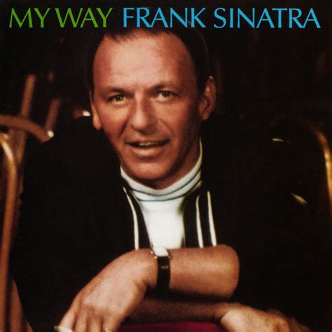 I played it to him. Frank Sinatra - My Way (CD, Album) | Discogs