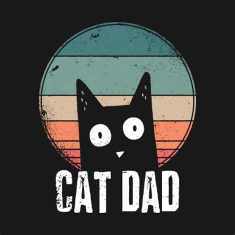 Cat Dad Cat Dad T T Shirt Teepublic