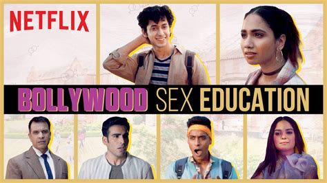 what if sex education happened in bollywood mihir ahuja netflix india youtube