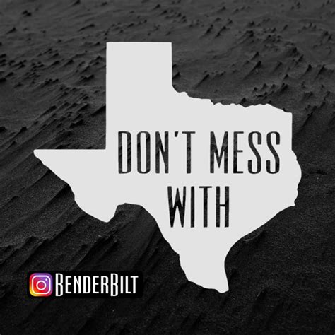 Texas Decal Dont Mess With Texas Decal Etsy