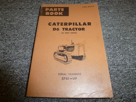 Caterpillar Cat D6 Tractor 60 In Gauge Parts Catalog Manual Book Sn