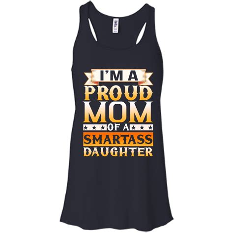 Im A Proud Mom Of A Smartass Daughter Shirt Ifrogtees