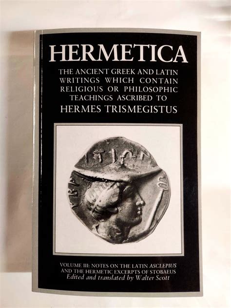 Hermetica Volume Four By Walter Scott Pickeyweedz LLC