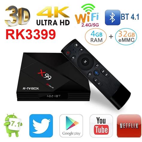 R Tv Box X99 Android Tv Box Rk3399 6 Core 4gb Ram 32gb Rom Android 71