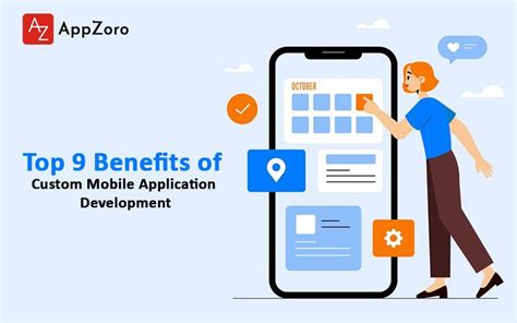 Top 9 Benefits Of Custom Mobile Application Development