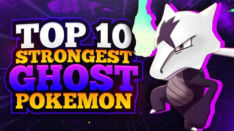Top 10 Strongest Ghost Type Pokemon Youtube
