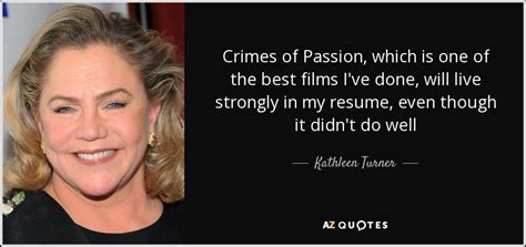 Kathleen Turner Crimes Passion Telegraph